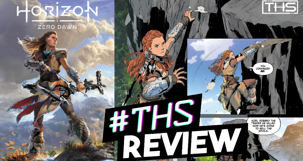 Horizon Zero Dawn: Liberation #4 ~ The End Of Ersa’s (And Korl’s) Tale [Spoilery Comic Book Review]