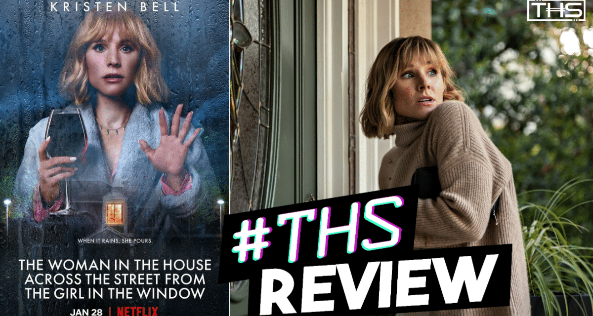 Thrills, Twists, & Laughs: Watch Netflix’s Binge-Worthy ‘The Woman in the House Across the Street from the Girl in the Window’ Now [Review]