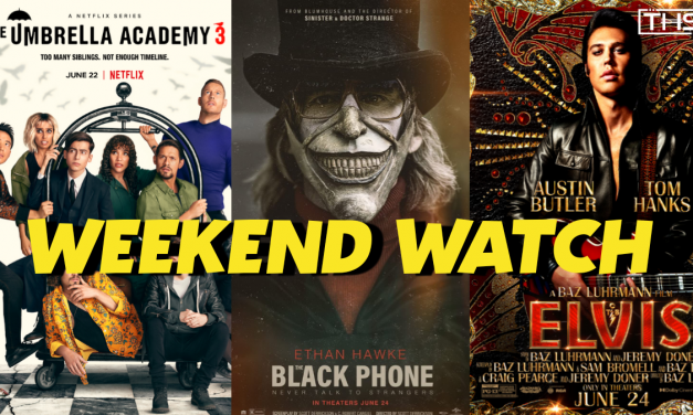 THS WEEKEND WATCH: JUNE 24TH [NEW RELEASES]