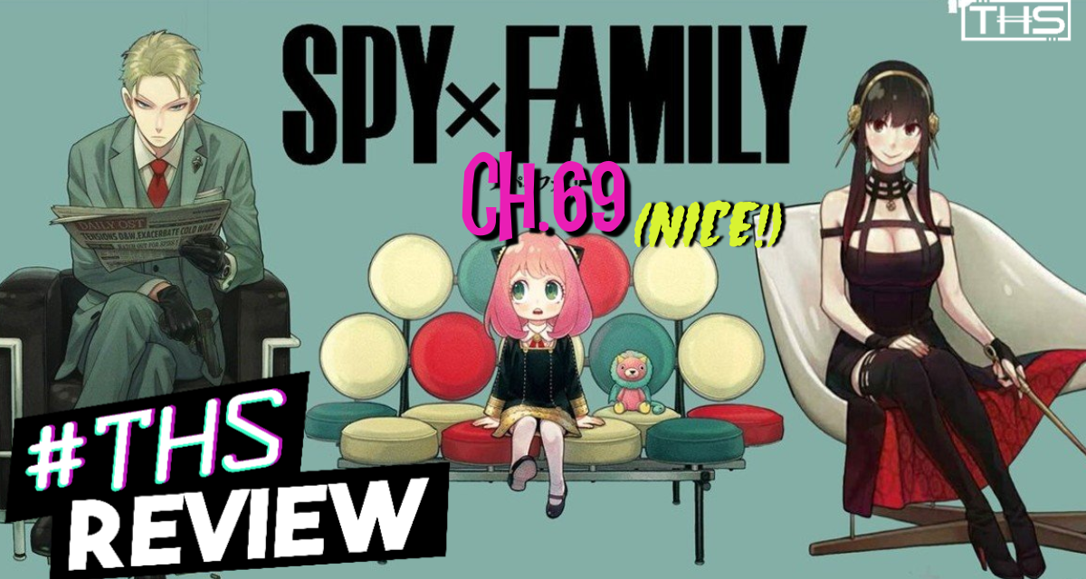 “Spy x Family” Ch. 69: Anya Vs. Sudden Death Round [Review]
