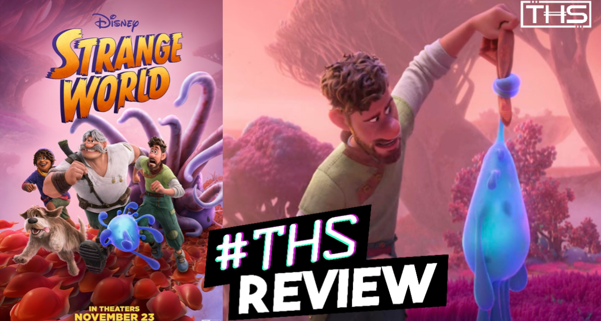 Strange World – A Fantastic Family Adventure! [REVIEW]