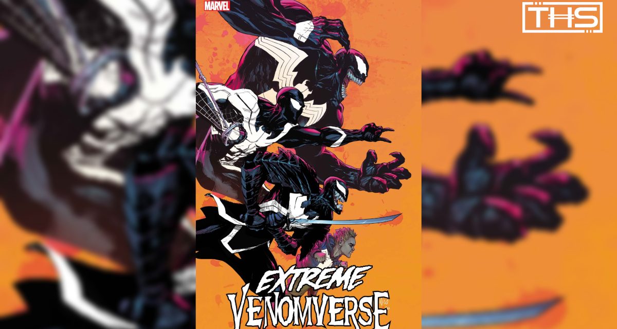 Marvel: Symbiotes Are Unleashed In The Extreme Venomverse Series
