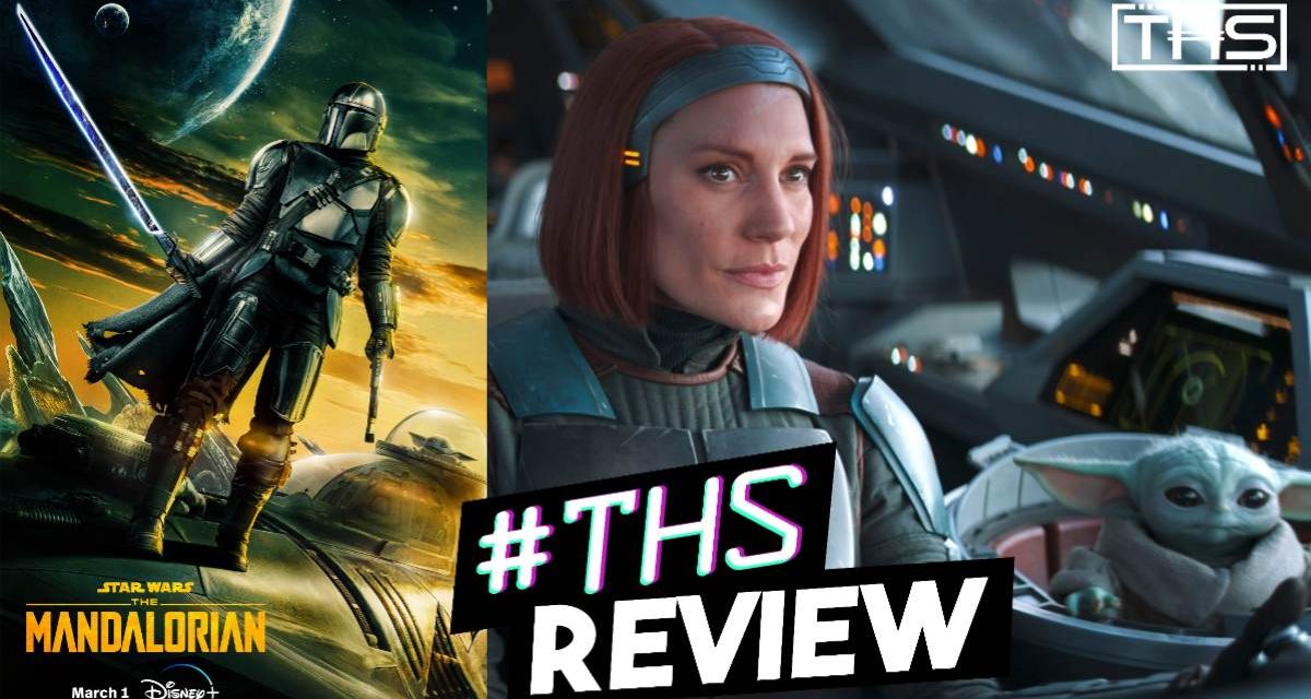 The Mandalorian Chapter 24 – The Return [Review]