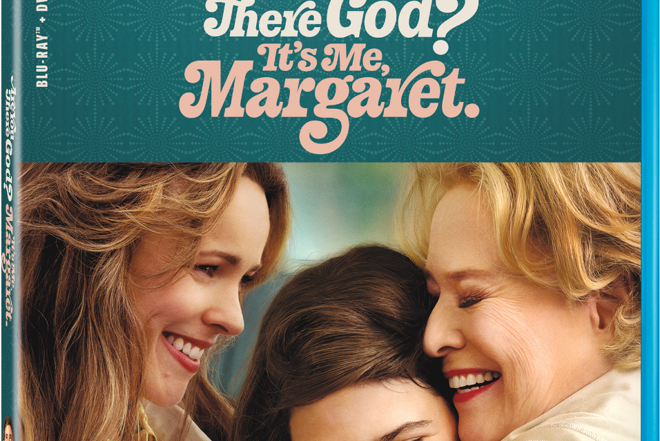 Are you there, God? It’s Me, Margaret is coming to Blu-Ray, On Demand, and Digital!