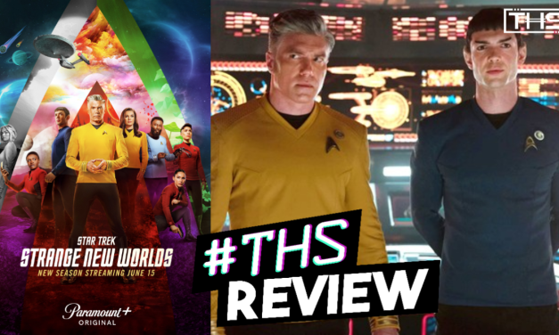Star Trek: Strange New Worlds Season 2 – Strange, But Thrilling [Review]