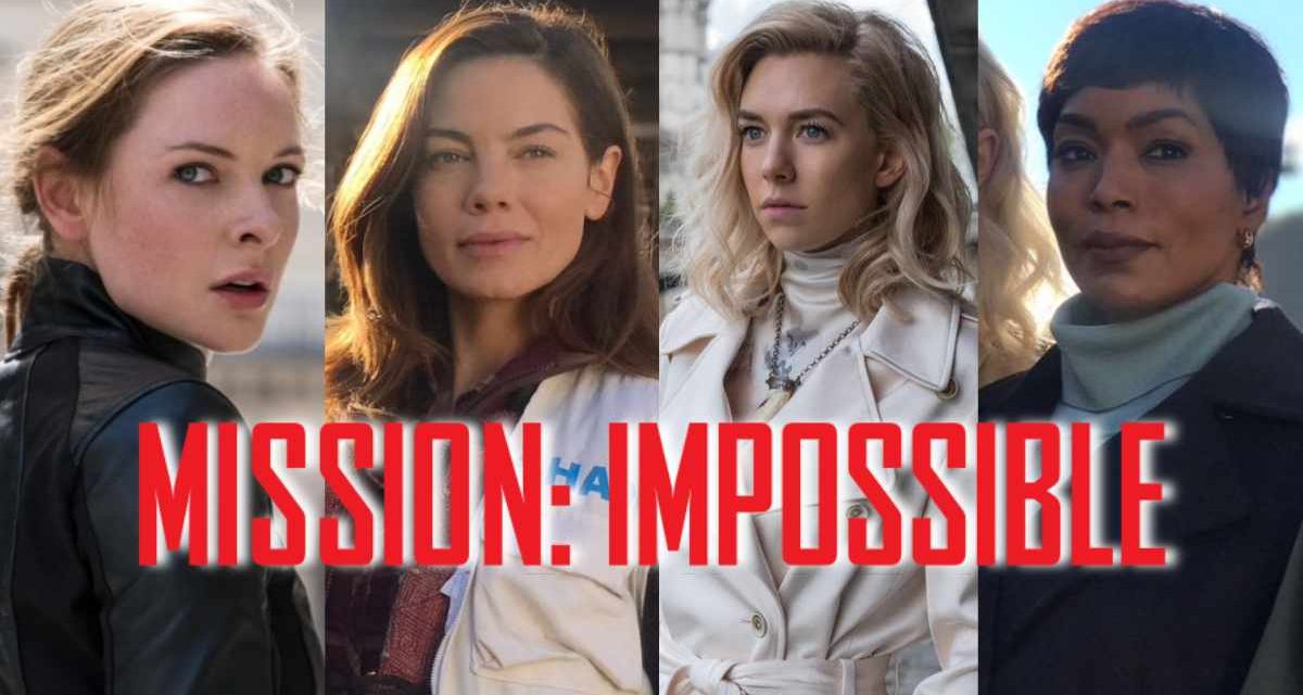 The Women Of ‘Mission: Impossible’ Ranked