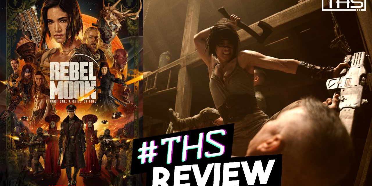 ‘Rebel Moon – Part One’ – Snyder Strikes For Good And Bad [Review]