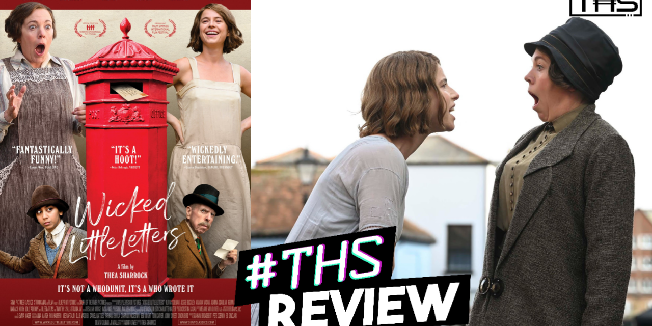 Wicked Little Letters: A Fun Mystery Comedy That Will Make You Want To Invent Some New Curse Words  [Review]