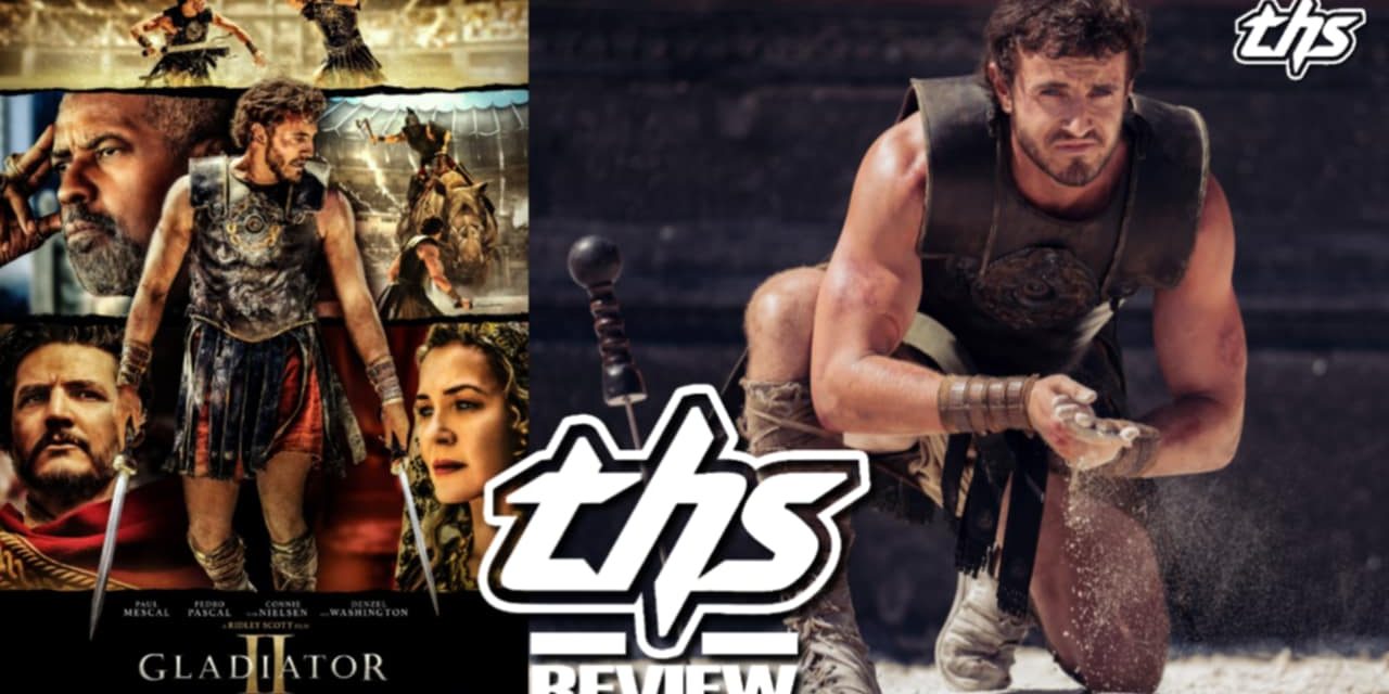 ‘Gladiator II’ – A Stunning Sequel Cements 2024’s Best Film [Review]