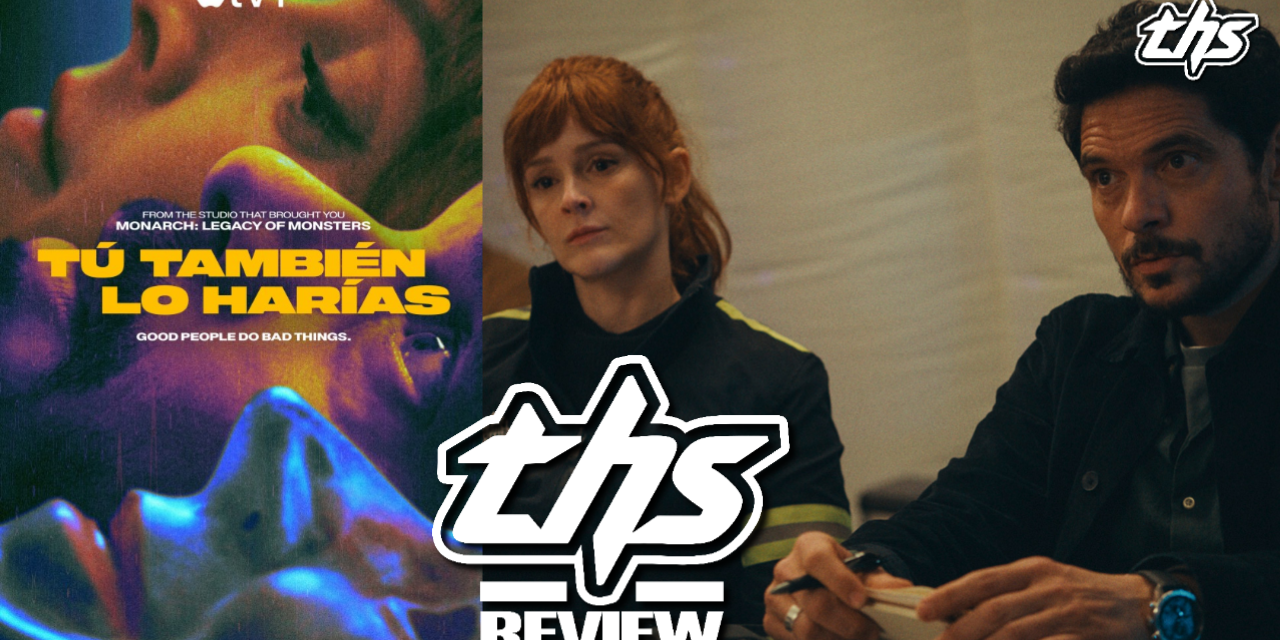 ‘Tú También lo Harías’ – A Thrilling Chase From The Start [Review]