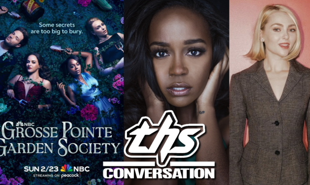 GROSSE POINTE GARDEN SOCIETY: AnnaSophia Robb & Aja Naomi King | THS Interview