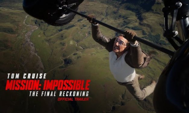 Mission: Impossible – The Final Reckoning Official Trailer & Poster Revealed