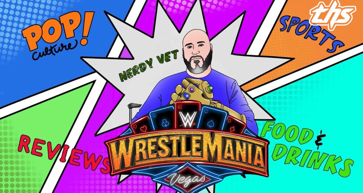 The 5 WrestleMania 41 Matches I Am The Most Excited About [A Nerdy Vet Top 5]