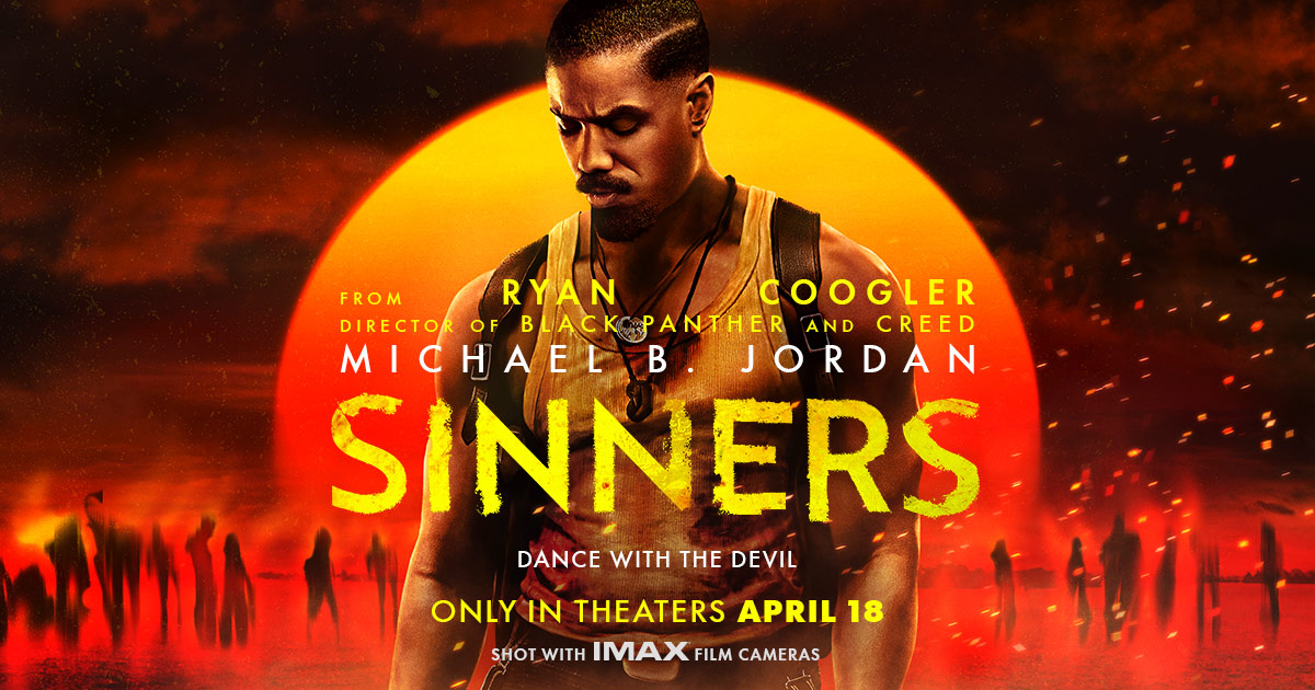 ‘Sinners’ Is Back to IMAX 70MM By Popular Demand Starting May 15th
