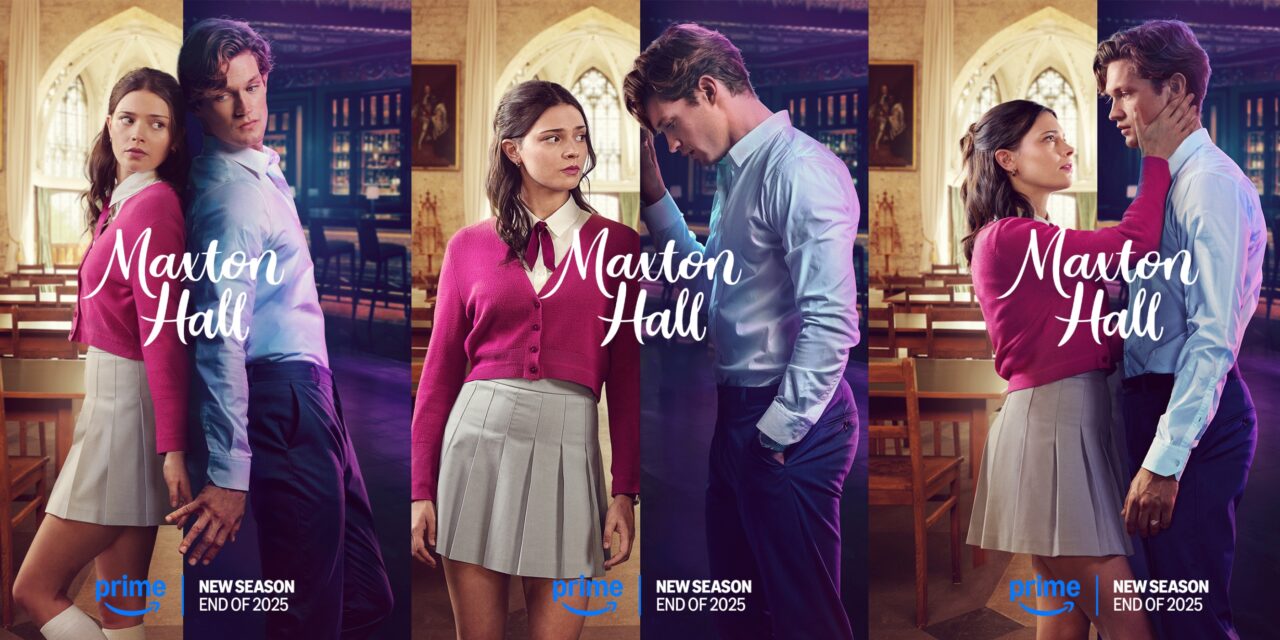 Prime Video’s Maxton Hall: The World Between Us Returns November 7 for Season 2, Already Renewed for Season 3