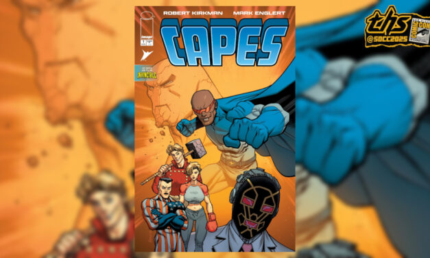Kirkman Unlocks the Vault with ‘Capes’ Announcement at SDCC 2025