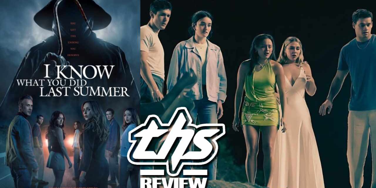 I Know What You Did Last Summer (2025): An Entertaining Popcorn Slasher and Worthy Requel [Review]