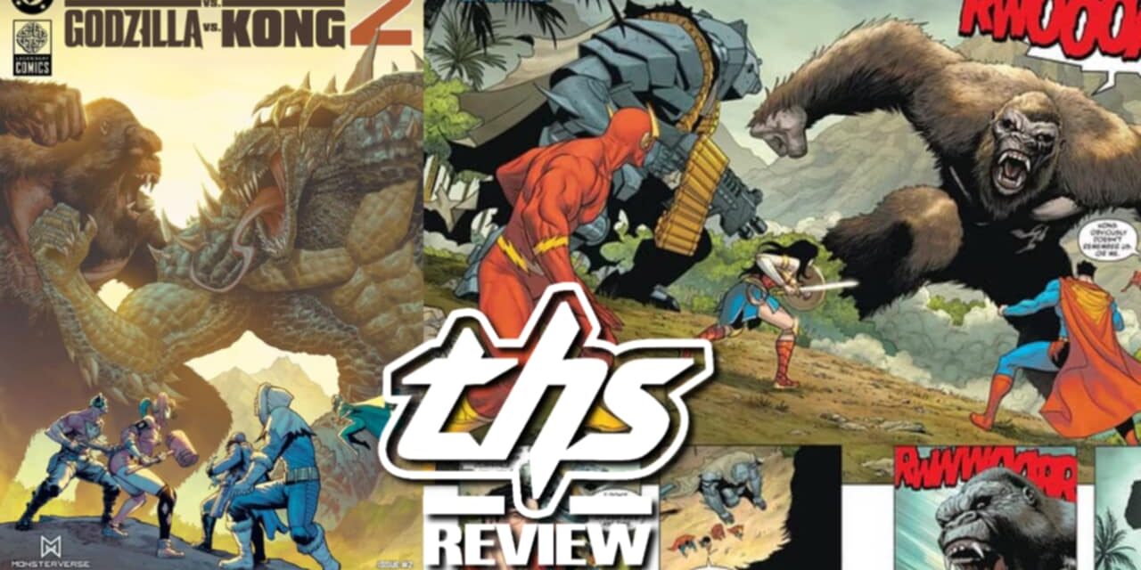 Justice League vs. Godzilla vs. Kong 2 #2 – Hollow Earth and Broken Heroes [Non-Spoiler Review]
