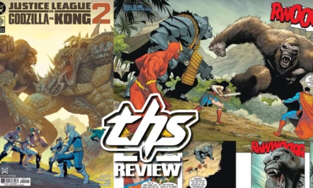 Justice League vs. Godzilla vs. Kong 2 #2 – Hollow Earth and Broken Heroes [Non-Spoiler Review]
