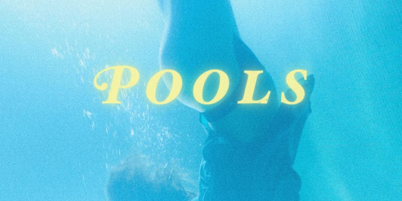 Pools Review: A Refreshing, Fun Take on Grief Through Friendship