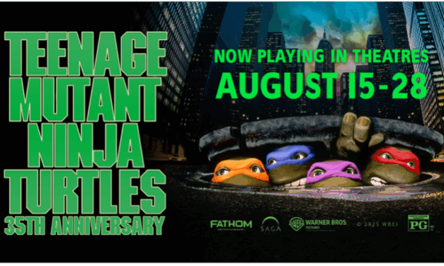 Fathom Events Announces More Teenage Mutant Ninja Turtles Coming To Theaters