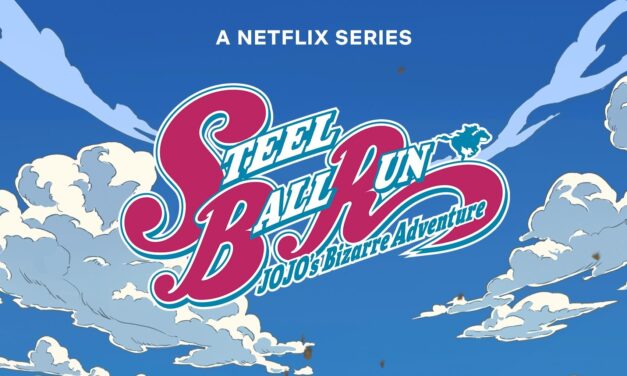 STEEL BALL RUN JoJo’s Bizarre Adventure Coming Soon To Netflix