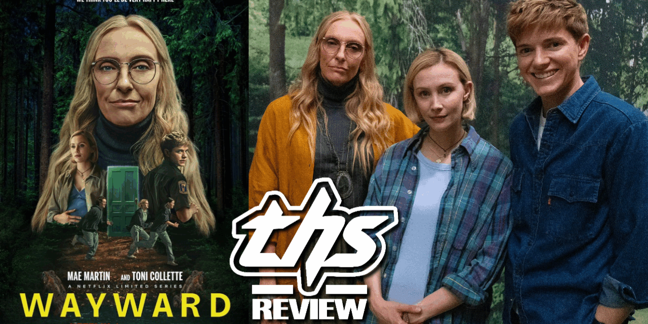 Netflix’s Wayward Is the Thriller You’ll Binge in One Sitting