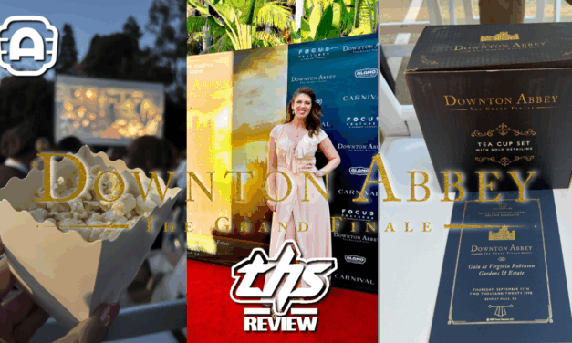 A Night with the Crawleys: My Experience at the Downton Abbey: The Grand Finale Gala in Beverly Hills