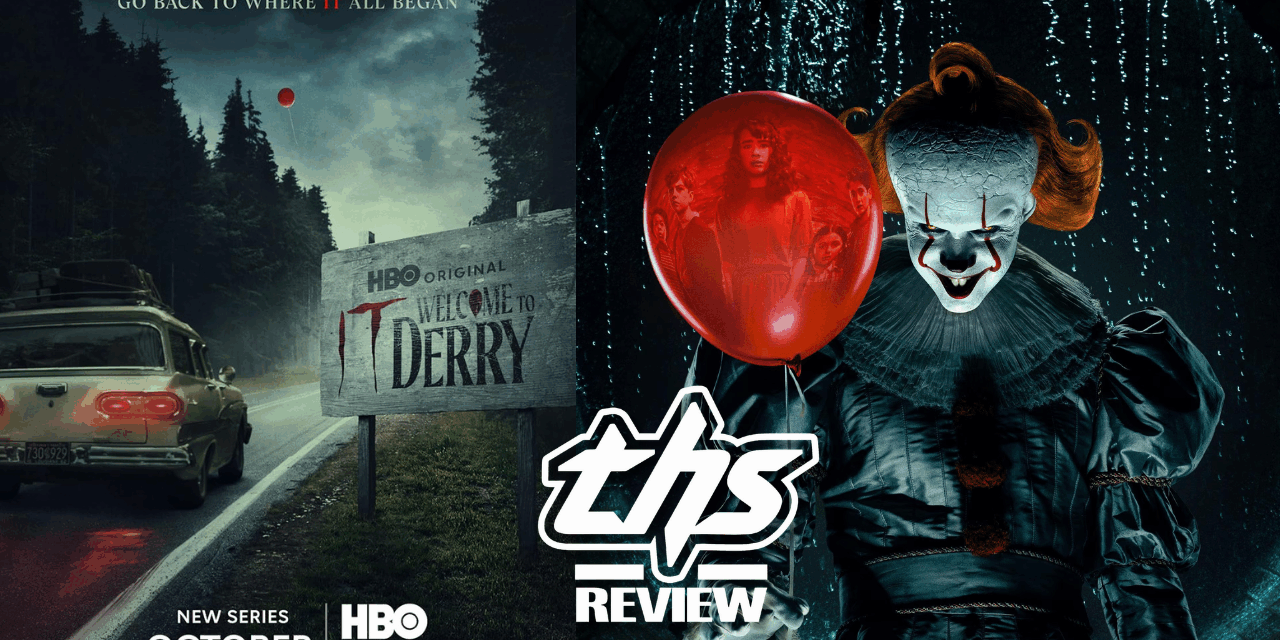 ‘It – Welcome To Derry’ Review – A Look Into The Beginnings Of Terror In Derry [Fright-A-Thon]