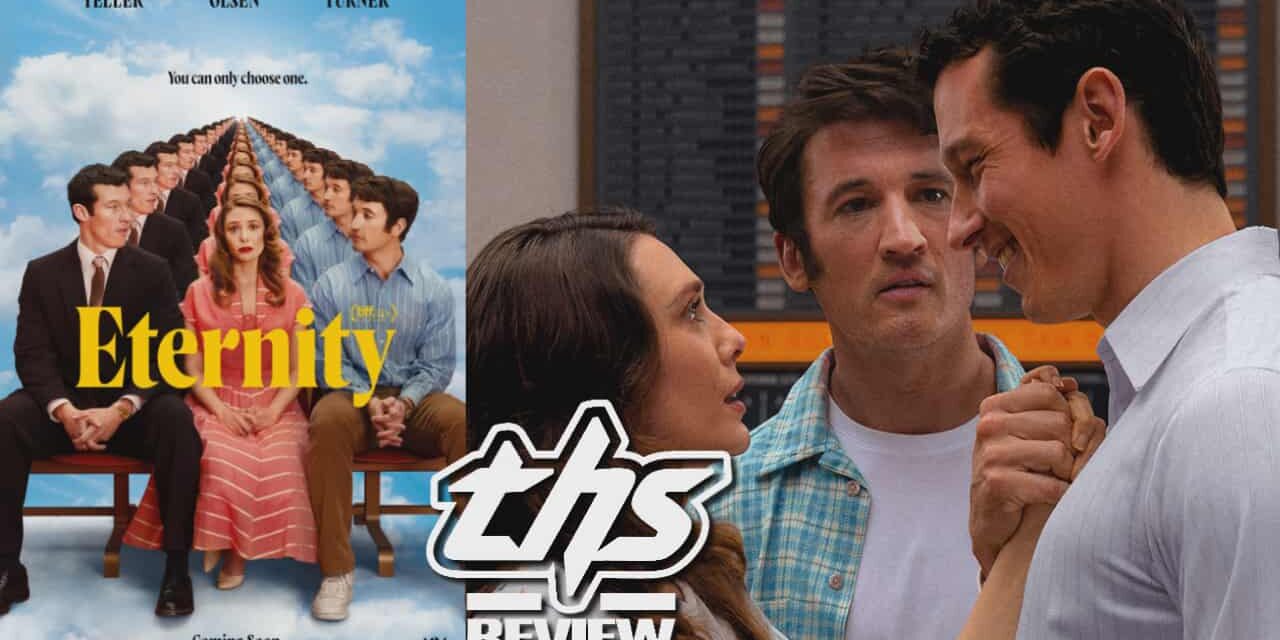 ‘Eternity’ Review – I’ve Been Waiting Forever For A Rom-Com As Fun As This