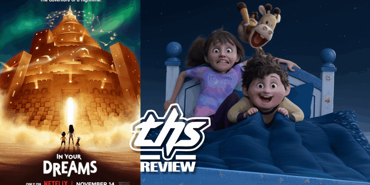 ‘In Your Dreams’ Review – A ‘Goldilocks Zone’ Animated Comedy With So Much Heart