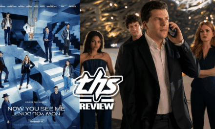 ‘Now You See Me: Now You Don’t’ Review – Throw Out Logic For A Mishmash Of Old And New