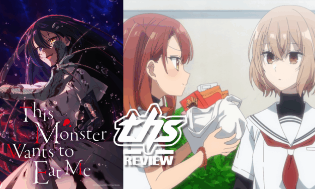 This Monster Wants To Eat Me Ep. 6 “The Shape Of Affection”: F&F-Ordered R&R [Review]