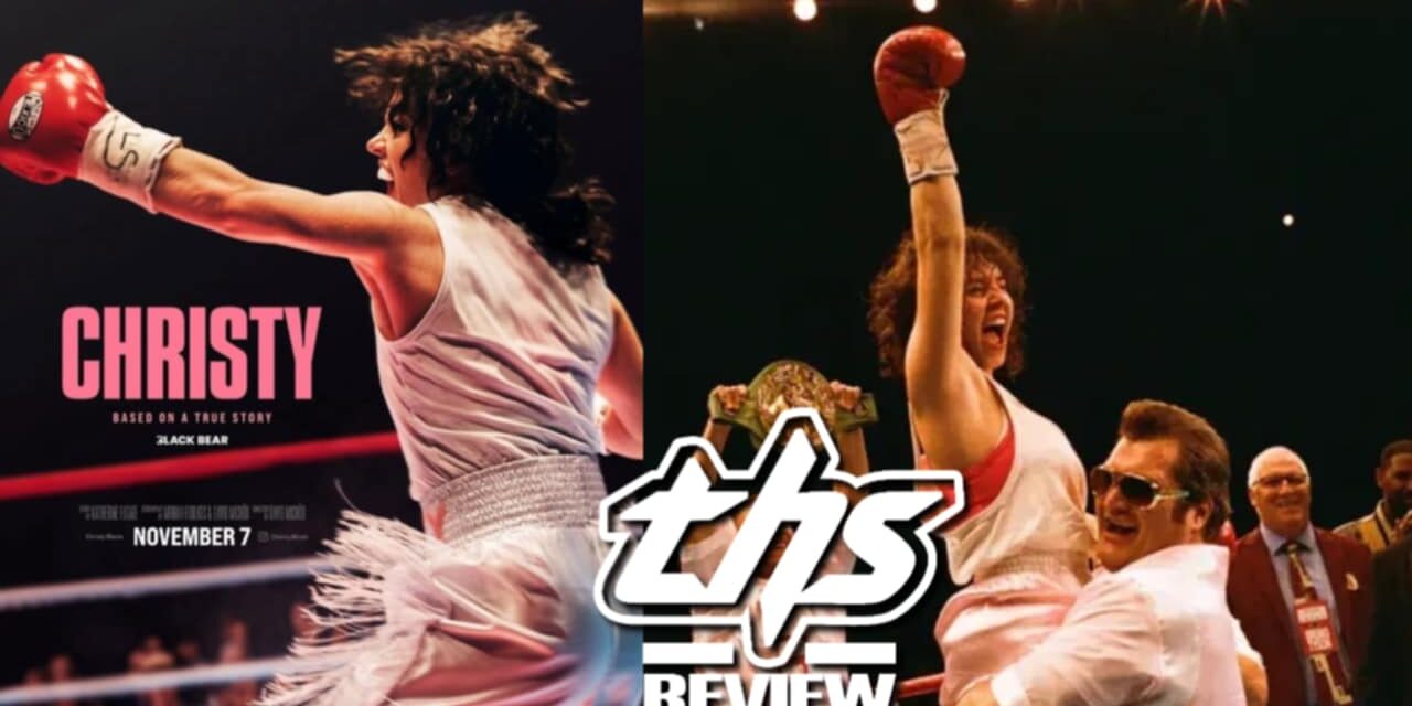 CHRISTY [Review]: A Powerful, Shocking, & Emotional True Story