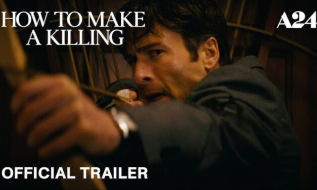 Star-Studded Thriller ‘How to Make a Killing’ Unveils New Trailer