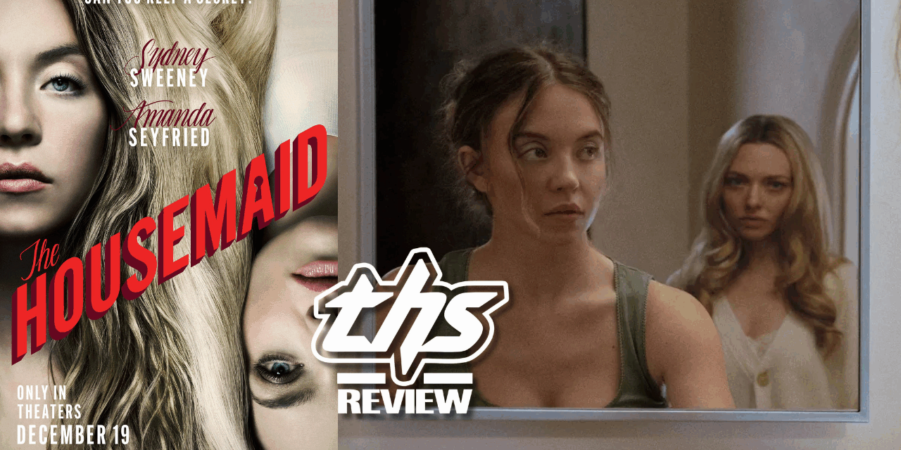 ‘The Housemaid’ Review – Delicious Chaos, Twisty Pleasure, Zero Shame