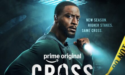 ‘Cross’ Prime Video Reveals Official Trailer For Season 2 Of The Hit Crime Thriller