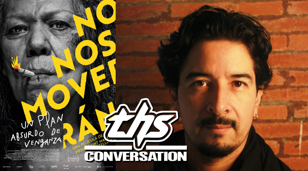 ‘We Shall Not Be Moved’: Pierre Saint-Martin On Creating One Of Mexico’s Most Celebrated Films Of 2025 [THS Interview]
