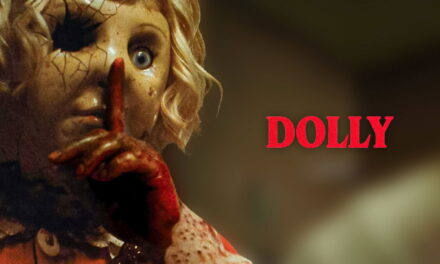 Shudder and IFC Drop Trailer for Indie Horror Film DOLLY Ahead of March 6 Release