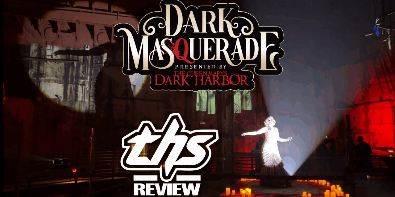 ‘Dark Masquerade’ Review – Not Quite A Mini Dark Harbor For The Queen Mary