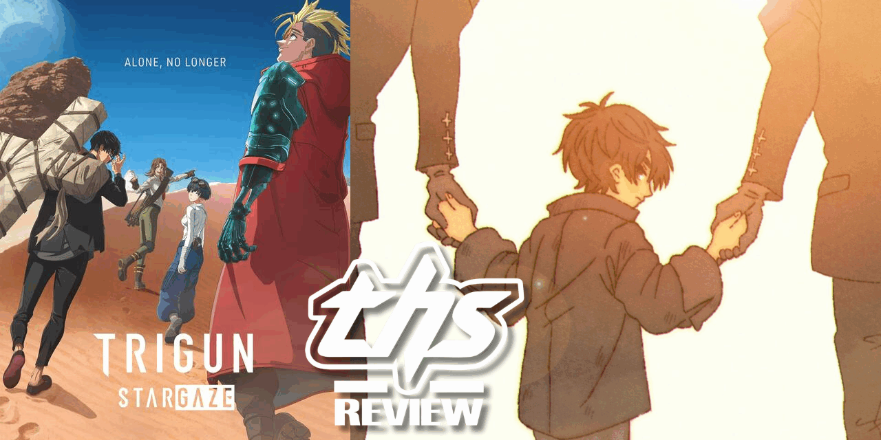 TRIGUN STARGAZE Ep. 7 “The Hurt Locker”: Hope And Hypocrisy [Review]