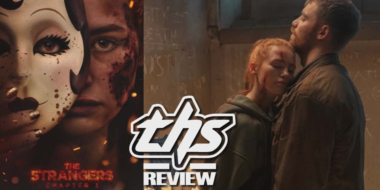 The Strangers Chapter 3 Review: Not What You Expect, But Exactly What It Needed