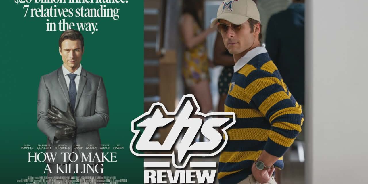 ‘How To Make A Killing’ Review – Glen Powell Puts The Harm in Charm in A24’s Latest
