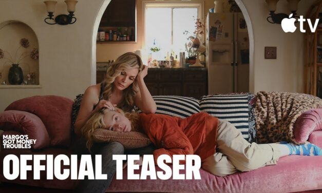 Apple TV Reveals Teaser for ‘Margo’s Got Money Troubles’
