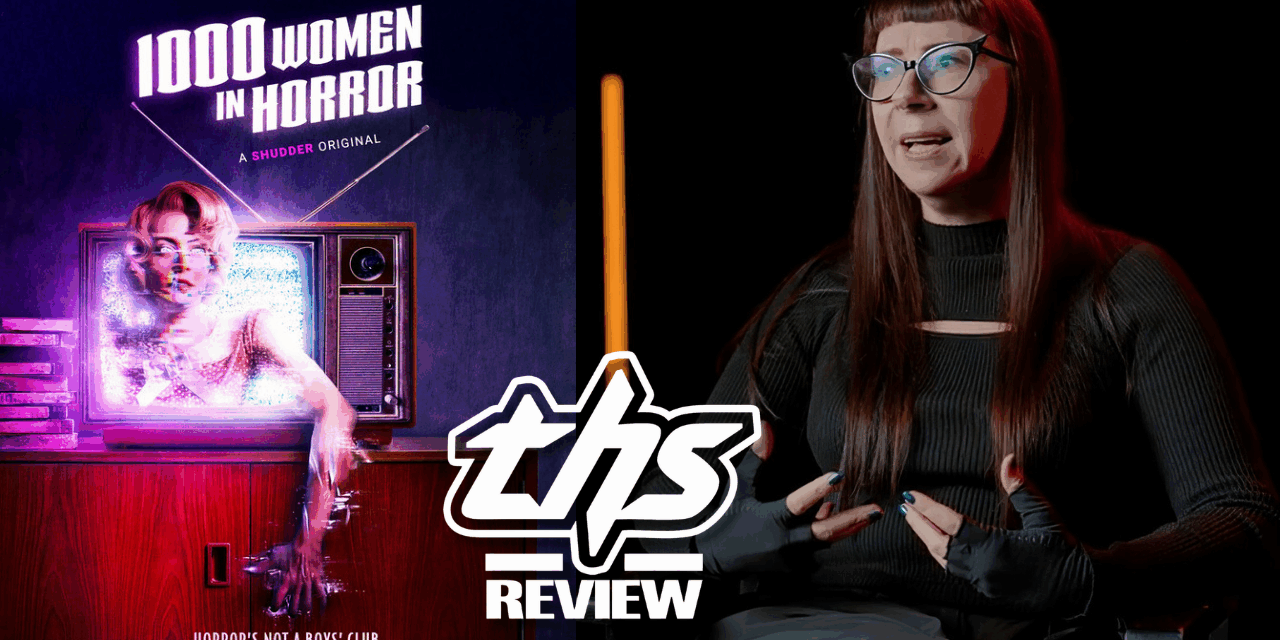 ‘1000 Women In Horror’ Review – Enlightening And Massively Horrifying Look At History