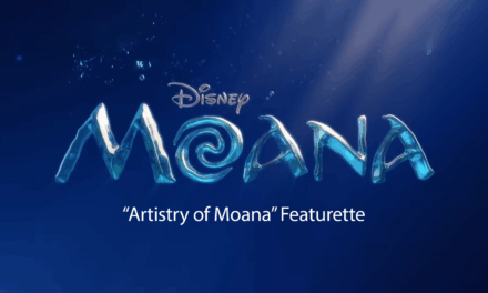 Disney’s “Moana” Pulls Back the Curtain With a Gorgeous New Artistry Featurette