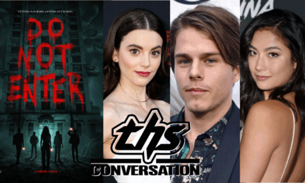 ‘Do Not Enter’: Cast On Their Creepy Experience Filming And Their Thoughts On Urban Exploring [THS Interview]