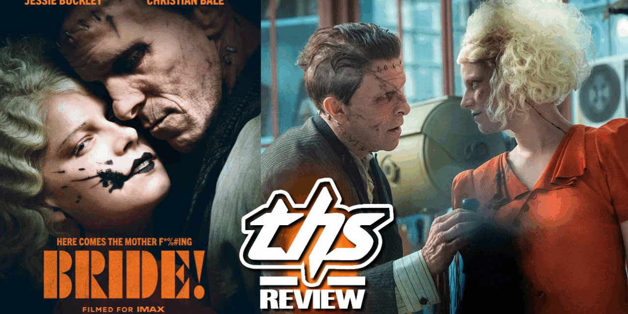 The Bride Review: Jessie Buckley and Christian Bale Electrify a Bold Reanimation