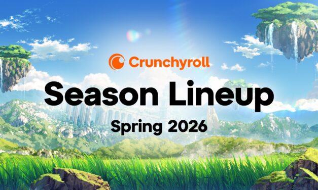 Crunchyroll Announces Spring 2026 Anime Season Schedule